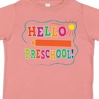Inktastic Hello Preschool 1st Day of School Gift Toddler Boy или Thddler Girl Тениска